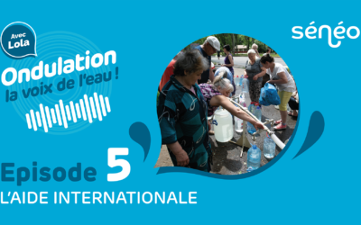 Podcast Sénéo – épisode 5 : L’aide internationale