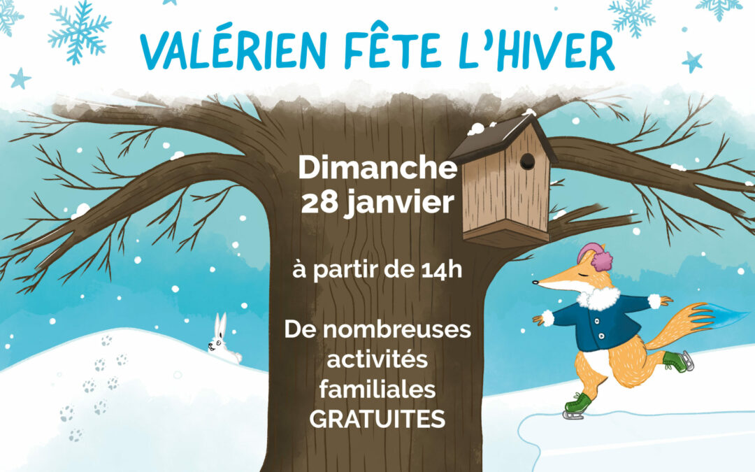 Valérien fête l’hiver le 28 janvier !